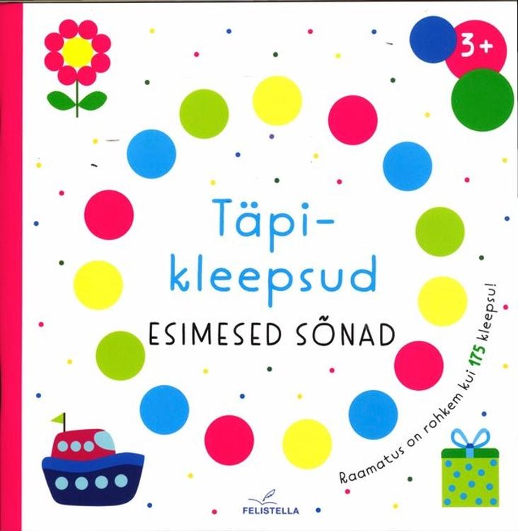 Täpikleepsud. Esimesed sõnad