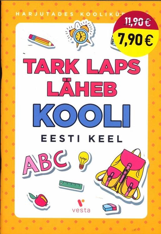 TARK LAPS LÄHEB KOOLI EESTI KEEL